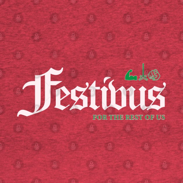 Festivus Gothic Style by CoinRiot